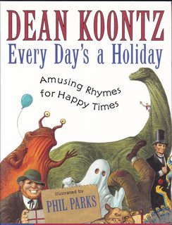 Every Day's a Holiday: Amusing Rhymes for Happy Times