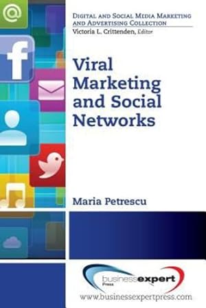 Seller image for Viral Marketing and Social Networks (Digital and Social Media Marketing and Advertising Collection) [Soft Cover ] for sale by booksXpress