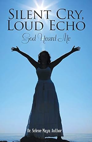Bild des Verkufers fr Silent Cry, Loud Echo: God Heard Me [Soft Cover ] zum Verkauf von booksXpress