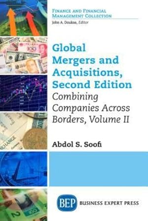 Seller image for Global Mergers and Acquisitions, Volume II: Combining Companies Across Borders, Second Edition [Soft Cover ] for sale by booksXpress