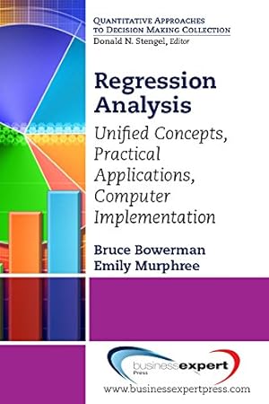 Imagen del vendedor de Regression Analysis: Unified Concepts, Practical Applications, Computer Implementation [Soft Cover ] a la venta por booksXpress