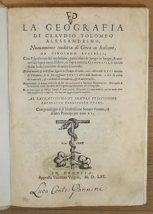 La Geografia. Nuouamente tradotta di Greco in Italiano, da Girolamo Ruscelli, con Espositioni des...