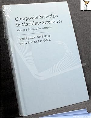 Composite Materials in Maritime Structures Volume 2: Practical Considerations