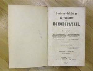 Oesterreichische Zeitschrift für Homoeopathie [Homöopathie]. Hrsg. von (Friedrich) W(ilhelm Carl)...