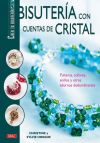 Seller image for CREA TU BISUTERIA CON CUENTAS DE CRISTAL for sale by AG Library