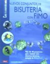 Imagen del vendedor de NUEVOS CONJUNTOS BISUTERIA CON FIMO: MS DE 40 PROYECTOS PARA RELIZAR CON DISTINTAS TCNICAS, INCLUIDA LA MILLEFIORI a la venta por AG Library