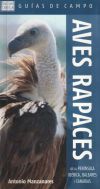Seller image for Aves rapaces de la pennsula ibrica, baleares y canarias for sale by AG Library