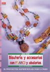 Bild des Verkufers fr BISUTERIA Y ACCESESORIOS CON FIMO Y ABALORIOS zum Verkauf von AG Library
