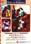 Imagen del vendedor de ANIMALES CON POMPONES Y FIELTRO,CUENTAS a la venta por AG Library