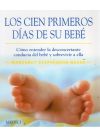 Seller image for LOS CIEN PRIMEROS DIAS DE SU BEBE for sale by AG Library