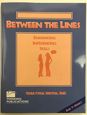 Image du vendeur pour Between the Lines: Enhancing Inferencing Skills, Age 9 - Adult mis en vente par Gordon Kauffman, Bookseller, LLC