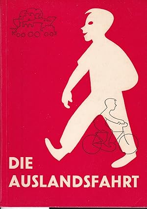 Die Auslandsfahrt