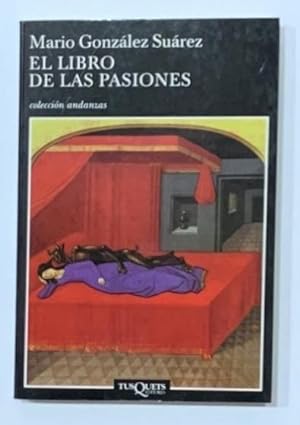 Bild des Verkufers fr El libro de las pasiones. zum Verkauf von ARREBATO LIBROS