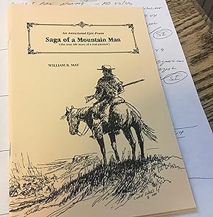 Seller image for Saga of a Mountain Man. An Annotated Epic Poem. Signed by intro author for sale by Bristlecone Books  RMABA