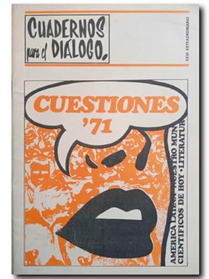 CUADERNOS PARA EL DIALOGO XXVI EXTRAORDINARIO: CUESTIONES '71