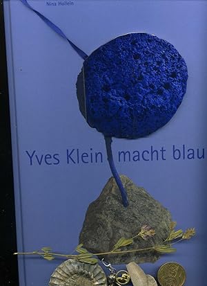 Imagen del vendedor de Alles Kunst oder was, M Yves Klein? a la venta por Umbras Kuriosittenkabinett