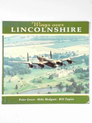 Bild des Verkufers fr Wings over Lincolnshire zum Verkauf von Cotswold Internet Books