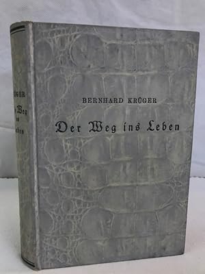 Seller image for Der Weg ins Leben. for sale by Antiquariat Bler
