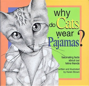 Immagine del venditore per Why do Cats Wear Pajamas? venduto da Round Table Books, LLC