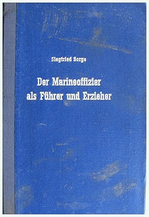 Image du vendeur pour Der Marineoffizier als Fuhrer und Erzieher mis en vente par Entelechy Books