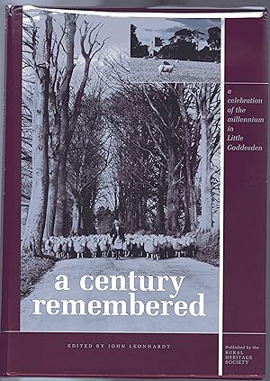 A Century Remembered : The Village Millennium Book for Little Gaddesden, Hudnall and Ashridge