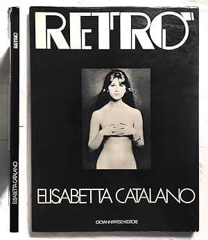 Retrò Fotografie di Elisabetta Catalano Papeschi editore 1975 Autografato