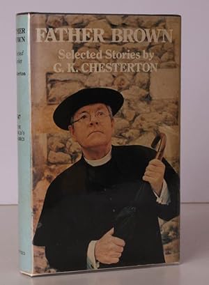 Father Brown. Selected Stories. With an Introduction by Ronald Knox. NEAR FINE COPY IN DUSTWRAPPER