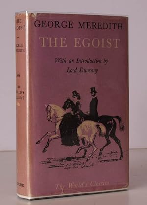The Egoist. A Comedy in Narrative. With an Introduction by Lord Dunsany. NEAR FINE COPY IN UNCLIP...
