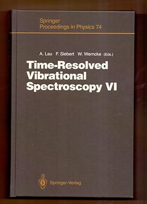 Bild des Verkufers fr Time-Resolved Vibrational Spectroscopy VI: Proceedings of the Sixth International Conference on Time-Resolved Vibrational Spectroscopy, Berlin, . Proceedings in Physics (74), Band 74) zum Verkauf von Die Wortfreunde - Antiquariat Wirthwein Matthias Wirthwein