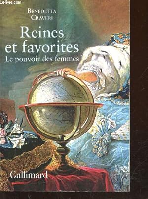 Seller image for Reines et favorites : Le pouvoir des femmes for sale by Le-Livre