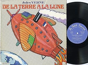 "Jules VERNE : DE LA TERRE A LA LUNE" Avec les voix de Michel GALABRU, Bernard BELIN, Marcel LEST...