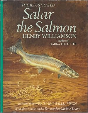 Seller image for THE ILLUSTRATED SALAR THE SALMON. By Henry Williamson. for sale by Coch-y-Bonddu Books Ltd