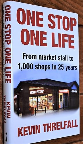 ONE STOP ONE LIFE From Market Stall To 1,000 Shops In 25 Years