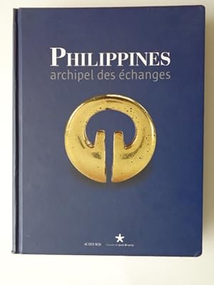 Bild des Verkufers fr Philippines archipel des echanges zum Verkauf von Charles Vernon-Hunt Books