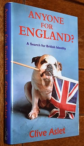 Bild des Verkufers fr ANYONE FOR ENGLAND? A Search For British Identity [SIGNED] zum Verkauf von Dodman Books