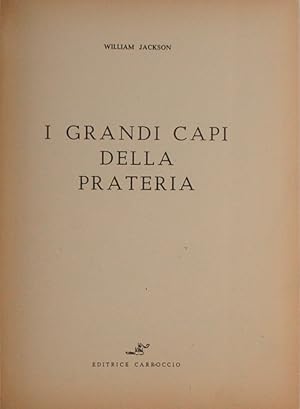 I grandi capi della prateria