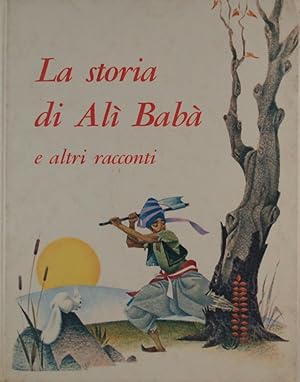 La storia di Alì Babà e altri racconti