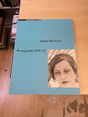 Aenne Biermann: Photographs 1925-33
