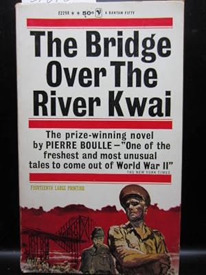 Seller image for THE BRIDGE OVER THE RIVER KWAI for sale by The Book Abyss