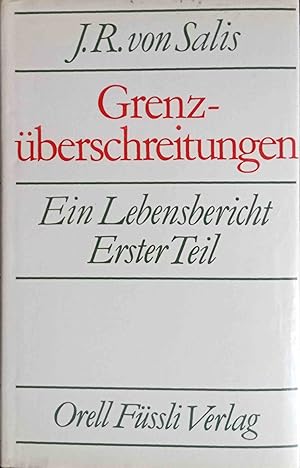 Grenzüberschreitungen; Teil: T. 1., 1901 - 1939