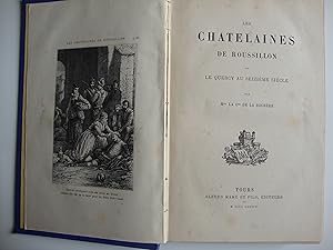 Imagen del vendedor de Les chtelaines de Roussillon ou le Quercy au seizime sicle. a la venta por ShepherdsBook