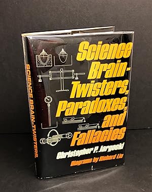 Immagine del venditore per Science Brain-Twisters, Paradoxes, and Fallacies venduto da Forgotten Lore