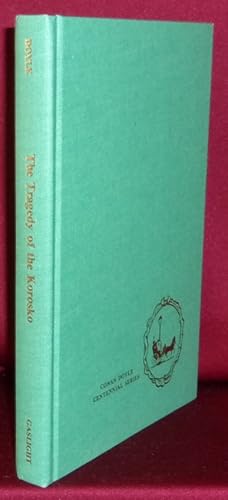 Bild des Verkufers fr THE TRAGEDY OF THE KOROSKO zum Verkauf von BOOKFELLOWS Fine Books, ABAA