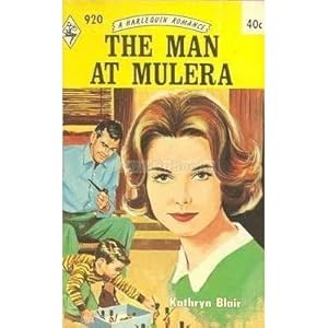 Bild des Verkufers fr The Man at Mulera (Harlequin Romance #920) zum Verkauf von Anna's Books