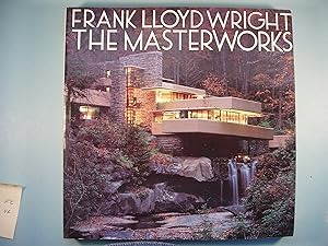 Seller image for Frank Lloyd Wright: The Masterworks for sale by PB&J Book Shop