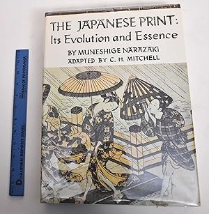 Immagine del venditore per The Japanese Print: Its Evolution and Essence venduto da Mullen Books, ABAA