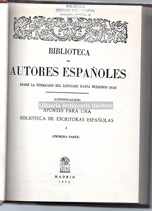 Bild des Verkufers fr Apuntes para una biblioteca de escritoras espaolas. Desde el ao 1401 al 1833. zum Verkauf von Llibreria Antiquria Delstres