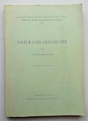 Bild des Verkufers fr Natur und Geschichte. Mit 16 Abb. u. 15 Karten im Anhang zum Verkauf von Der Buchfreund