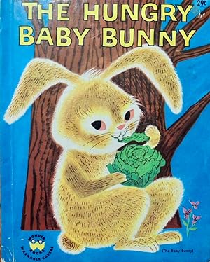 Seller image for The Hungry Baby Bunny for sale by Basket Case Books