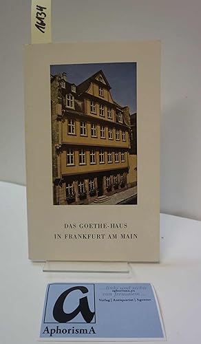 Image du vendeur pour Das Goethe-Haus in Frankfurt am Main. mis en vente par AphorismA gGmbH